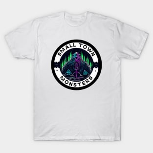 Small Town Monsters - CRYPTIDS - MOTHMAN - BIGFOOT T-Shirt